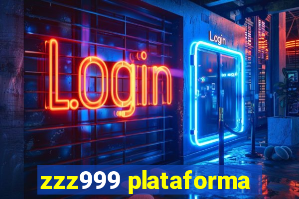 zzz999 plataforma